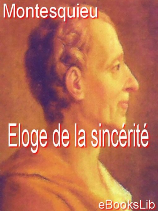 Title details for Eloge de la sincérité by Montesquieu - Available